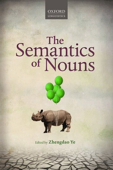 YE, Zhengdao Ye - The Semantics of Nouns, Inbunden. Tillgänglighet: Lägg i varukorg