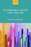 Vulnerable Adults and the Law