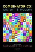 Combinatorics: Ancient & Modern