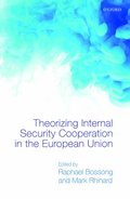 Theorizing Internal Security in the European Union