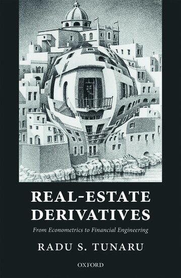 Radu S. Tunaru - Real-Estate Derivatives, Inbunden. Tillgänglighet: Lägg i varukorg