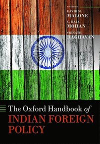 The Oxford Handbook of Indian Foreign Policy