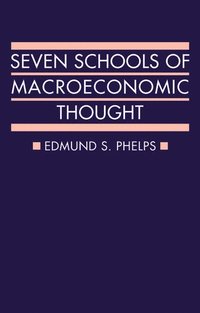 Seven Schools of Macroeconomic Thought