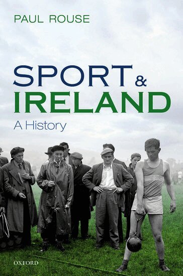 Paul Rouse - Sport and Ireland, Inbunden. Tillgänglighet: Lägg i varukorg