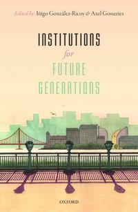 Institutions For Future Generations