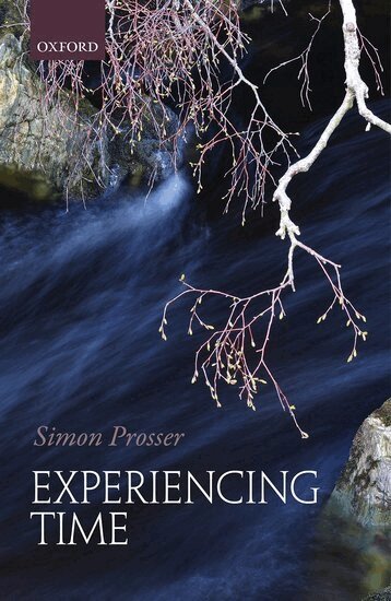 Simon Prosser - Experiencing Time, Inbunden. Tillgänglighet: Lägg i varukorg