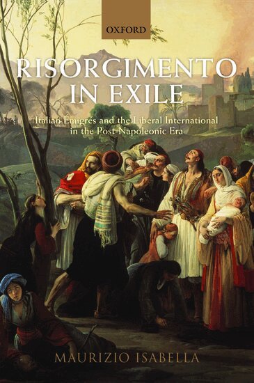 Maurizio Isabella - Risorgimento in Exile, Häftad