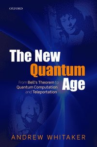 The New Quantum Age