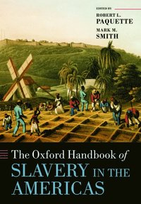 Oxford Handbook of Slavery in the Americas