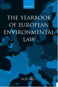 Yearbook of European Environmental Law: Volume One