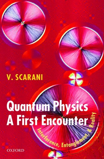 Valerio Scarani - Quantum Physics: A First Encounter, Häftad. Tillgänglighet: Lägg i varukorg