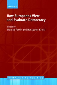 How Europeans View and Evaluate Democracy