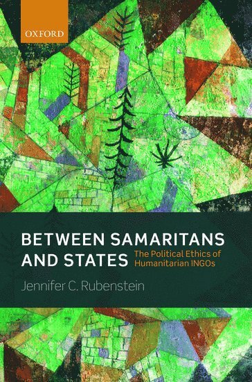 Jennifer Rubenstein - Between Samaritans and States, Häftad