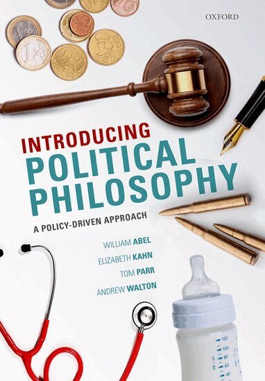 Andrew Walton, William Abel, Elizabeth Kahn, Tom Parr - Introducing Political Philosophy, Häftad. Tillgänglighet: Lägg i varukorg