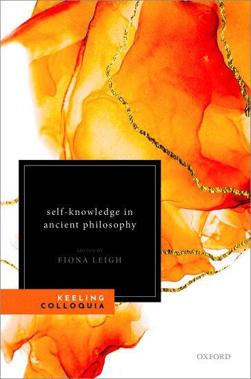 Fiona Leigh, Fiona Leigh - Self-Knowledge in Ancient Philosophy, Inbunden