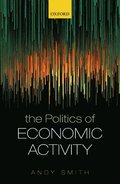 The Politics of Economic Activity