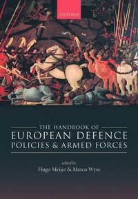 The Handbook of European Defence Policies and Armed Forces