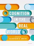 Cognition in the Real World