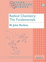 Radical Chemistry: The Fundamentals