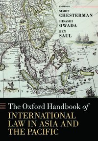 Oxford Handbook of International Law in Asia and the Pacific