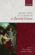 Music, Text, and Culture in Ancient Greece