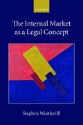 Internal Market as a Legal Concept