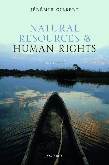 Jérémie Gilbert - Natural Resources and Human Rights, Inbunden. Tillgänglighet: Lägg i varukorg