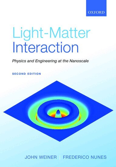 John Weiner, Frederico Nunes - Light-Matter Interaction, Inbunden. Tillgänglighet: Lägg i varukorg