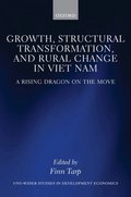 Growth, Structural Transformation, and Rural Change in Viet Nam