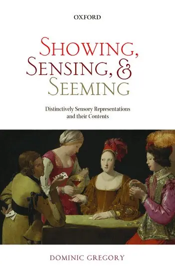 Dominic Gregory - Showing, Sensing, and Seeming, Häftad. Tillgänglighet: Lägg i varukorg