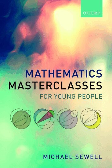 Michael Sewell - Mathematics Masterclasses for Young People, Häftad