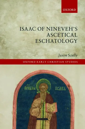 Jason Scully - Isaac of Nineveh's Ascetical Eschatology, Inbunden. Tillgänglighet: Lägg i varukorg