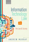 Information Technology Law: The Law and Society