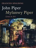 John Piper, Myfanwy Piper