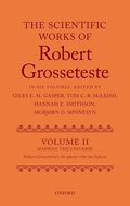 The Scientific Works of Grosseteste, Volume II