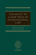 The Right to a Fair Trial in International Law