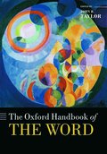 The Oxford Handbook of the Word