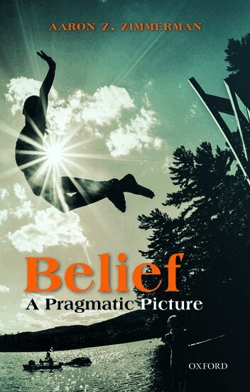 Aaron Z. Zimmerman - Belief, Inbunden. Tillgänglighet: Lägg i varukorg