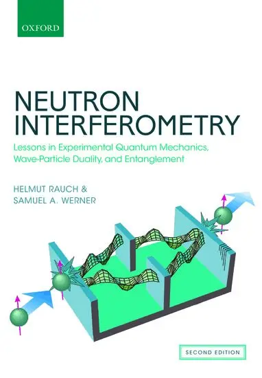 Helmut Rauch, Samuel A. Werner - Neutron Interferometry, Häftad. Tillgänglighet: Lägg i varukorg