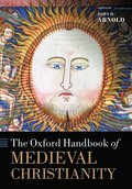 Oxford Handbook of Medieval Christianity