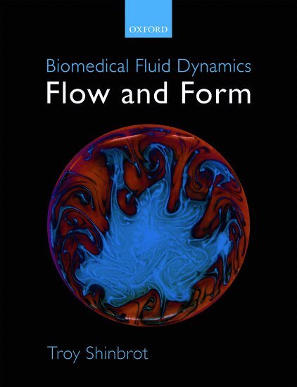 Troy Shinbrot - Biomedical Fluid Dynamics, Inbunden. Tillgänglighet: Lägg i varukorg