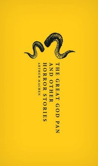Great God Pan and Other Horror Stories