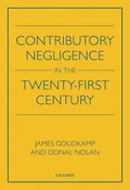 Contributory Negligence in the Twenty-First Century