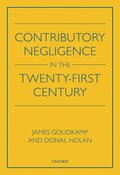 Contributory Negligence in the Twenty-First Century