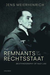 The Remnants of the Rechtsstaat