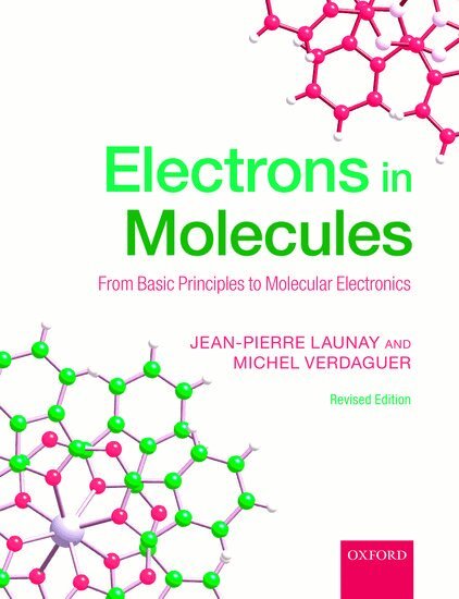Jean-Pierre Launay, Michel Verdaguer - Electrons in Molecules, Häftad
