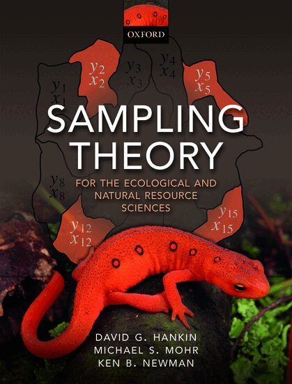 David G. Hankin, Michael S. Mohr, Kenneth B. Newman - Sampling Theory, Häftad. Tillgänglighet: Lägg i varukorg