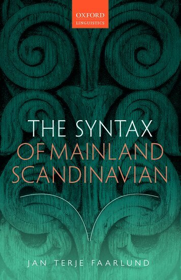Jan Terje Faarlund - The Syntax of Mainland Scandinavian, Inbunden