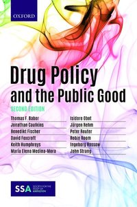 Drug Policy and the Public Good