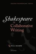 Shakespeare & Collaborative Writing